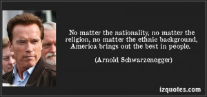 Nationality, No Matter The Religion, No Matter The Ethnic Background ...