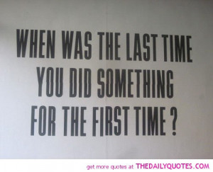 did-something-first-time-quotes-sayings-pictures.jpg