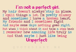 love being unperfect!!! :)