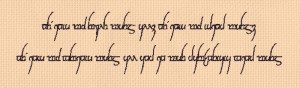 Lord of the Rings One Ring to rule them all Quote in Elvish Needle