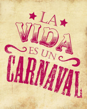 La Vida Es Un Carnaval by Aura Bowman on Etsy