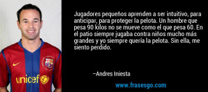 Frase de Ni os de Andres Iniesta 82308