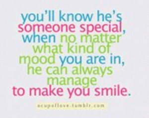 you'll Know he's someone special when..