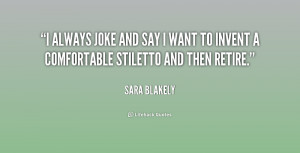 quote Sara Blakely i always joke and say i want 217446 png