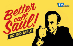 better-call-saul-round-table-1-27-15.jpg