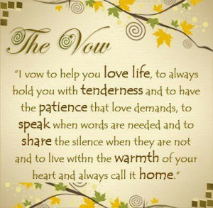 The Vow How beautiful are these words. just wow ♥