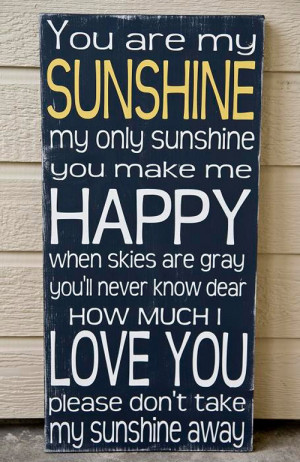 You Make Me Happy Quotes For Him You make me happy when skies