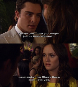 Remember I'm Chuck Bass