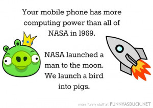 Puting Power Moon Mobile Phone Angry Birds Pigs Quote Funny