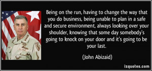More John Abizaid Quotes