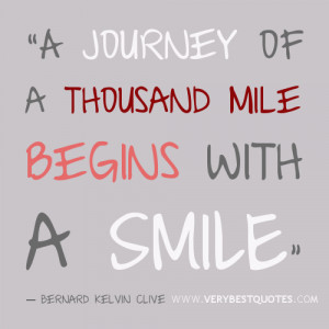 Smile Quotes 2- A journey of a thousand mile begins with a SMiLE