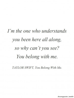 Taylor Swift, You Belong With Me. LISTEN TO AUDIO.Submitted by Co ...