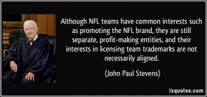 Although NFL teams have common interests such as promoting the NFL ...