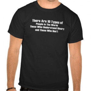 Nerd Sayings Binary Code Geek Quotes Funny T Shirt