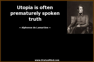... spoken truth - Alphonse de Lamartine Quotes - StatusMind.com