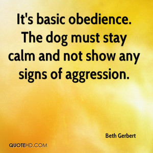 Obedience. The Dog Must Stay Calm And Not Show Any Sign Of Aggression ...