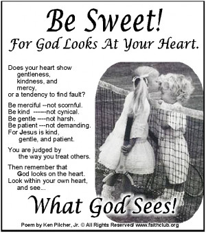 God sees every heart|Poem about having a sweet loving and caring heart