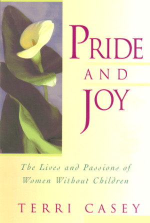 Pride and Joy: The Lives and Passions of