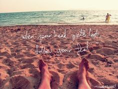 When your head gets lost, follow your feet