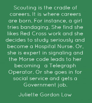 From a 1924 speech by Girl Scouts founder Juliette Gordon Low ...
