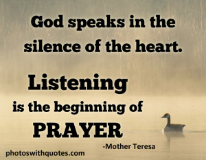 Heart Listening The Beginning Prayer Mother Teresa Bible Quotes