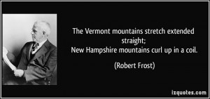 The Vermont mountains stretch extended straight; New Hampshire ...