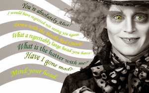 Johnny Depp Quotes | Mad Hatter Quotes Johnny Depp Wallpaper