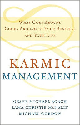 ... Management by Geshe Michael Roach Lama Christie McNally Michael Gordon