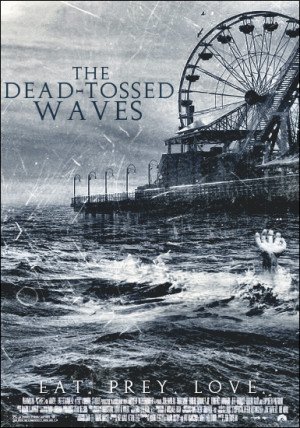 The Dead-Tossed Waves by skellingt0n