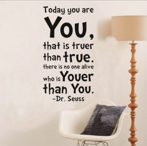 Today You Are You Wall Art Vinyl Decals Stickers Quotes and Sayings ...
