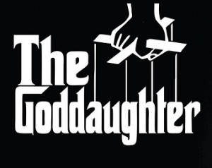 The Goddaughter shirt for that grea t godchild We have a whole series