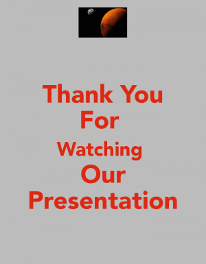 Keep Calm and Thank You for Watching Our PowerPoint