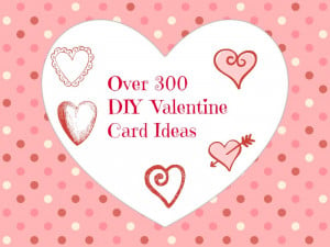 DIY Valentine's Day Cards and Sayings