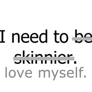 ... your better self and remember you don t need skinny you need healthy
