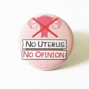 ... Buttons Activist Pins Uterus Pins Quotes by bustmybutton, $2.00