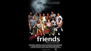 Dysfunctional Friends Movie Dysfunctional friends