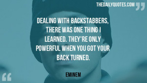 dealing-with-backstabbers-eminem-daily-quotes-sayings-pictures.jpg