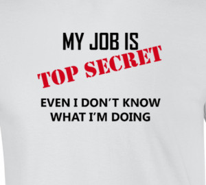 ... -Is-Top-Secret-Childrens-Tees-Kids-T-Shirt-Funny-Humour-Quotes-TS635