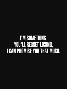 quotes regret losing im me quotes nice personalized quotes know your ...