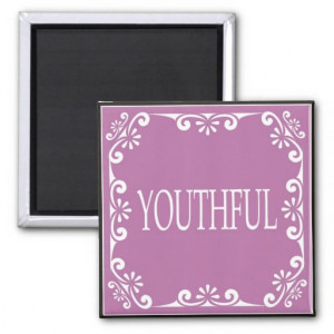 Youthful - One Word Quote For Motivation Magnet