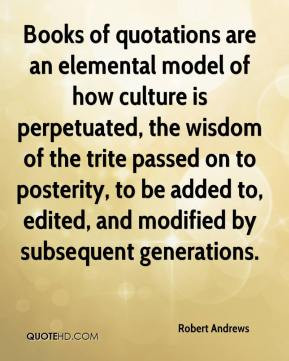 Robert Andrews - Books of quotations are an elemental model of how ...