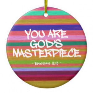 You Are God’s Masterpiece Ephesians Quote Double-Sided Ceramic Round ...