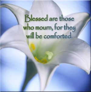 Blessed Are Those Who Mourn Scripture Graphic With Lily - PNG