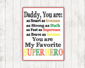 You Are My Superhero Daddy, you are my favorite