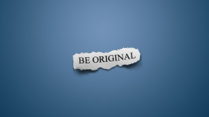 Be Original Quotes