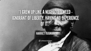 harriet tubman inspirational quotes
