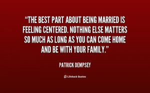 quote-Patrick-Dempsey-the-best-part-about-being-married-is-79540.png