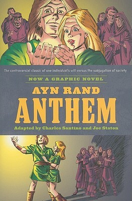 ... by marking “Ayn Rand's Anthem: The Graphic Novel” as Want to Read
