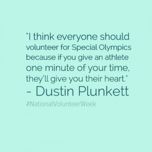 Wonderful quote about volunteering with Special Olympics! #Volunteer