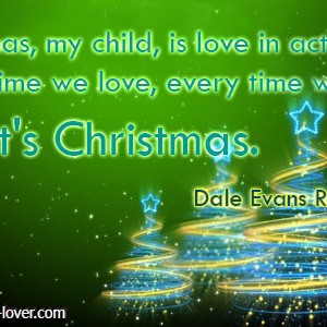 ... every-time-we-give-its-Christmas.Dale-Evans-Rogers-quotes-300x300.jpg